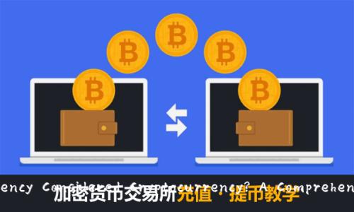 Is Foreign Currency Considered Cryptocurrency? A Comprehensive Exploration