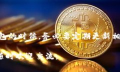 很抱歉，你在使用TP钱包时