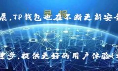TP钱包误删怎样找回资产的