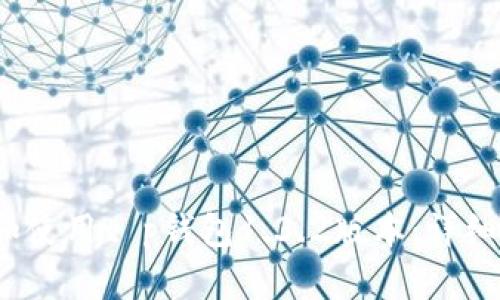  如何下载和使用t p钱包1.3.2版本：详细指南与技巧